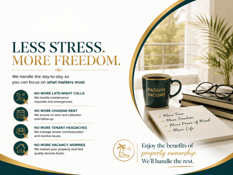 Imagine owning rental property without the daily headaches.
No late-night maintenance calls. No chasing rent. No constant stress.
Just more time to enjoy the benefits of your investment.